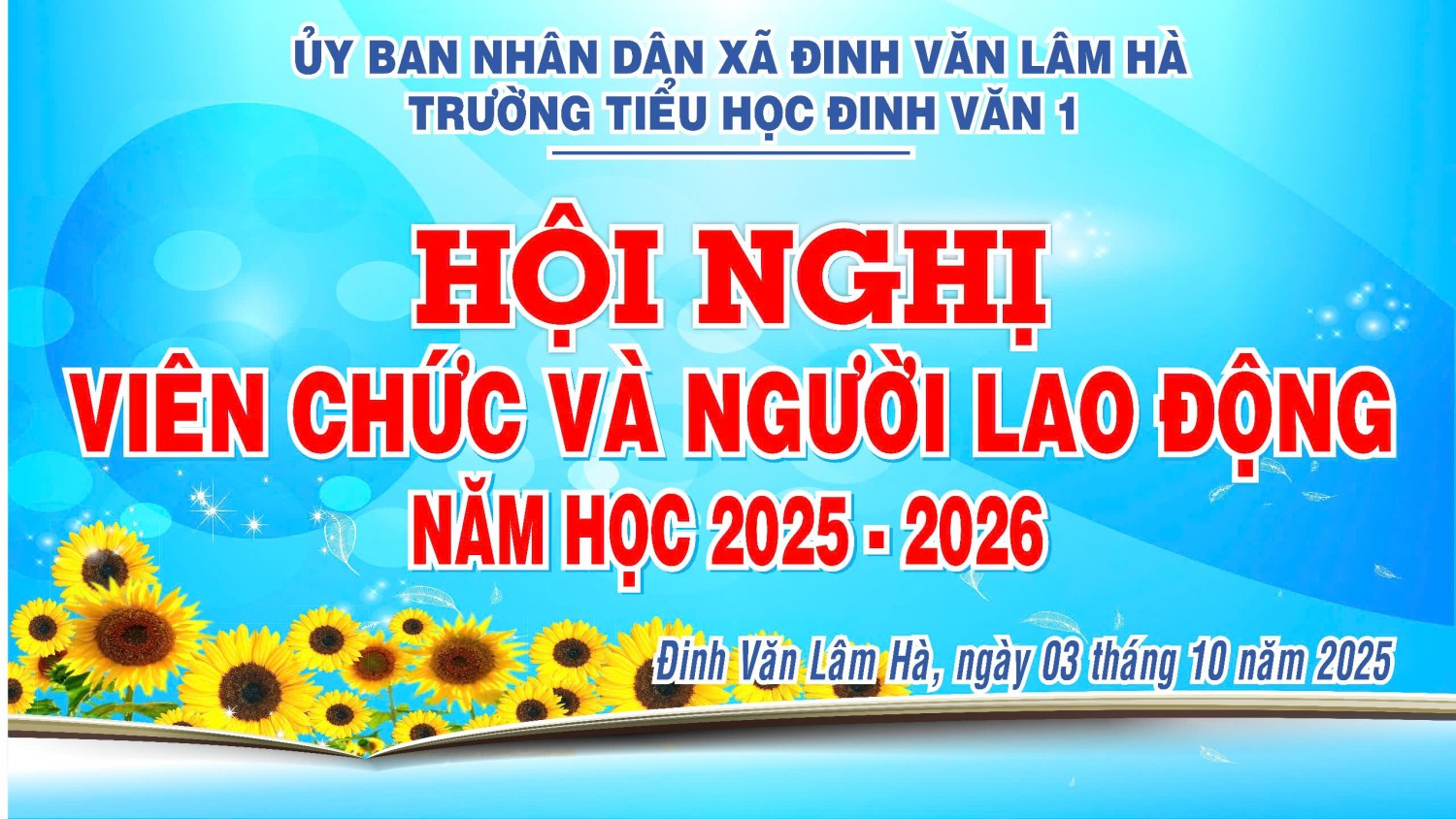 HỘI NGHỊ VIÊN CHỨC, NGƯỜI LAO ĐỘNG NĂM HỌC 2025–2026 TRƯỜNG TIỂU HỌC ĐINH VĂN 1